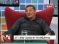 Claudio "El Turco" Garcia en Pura Quimica (16-05-2012)