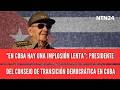 "En Cuba hay una implosión lenta": presidente del Consejo de Transición Democrática en Cuba