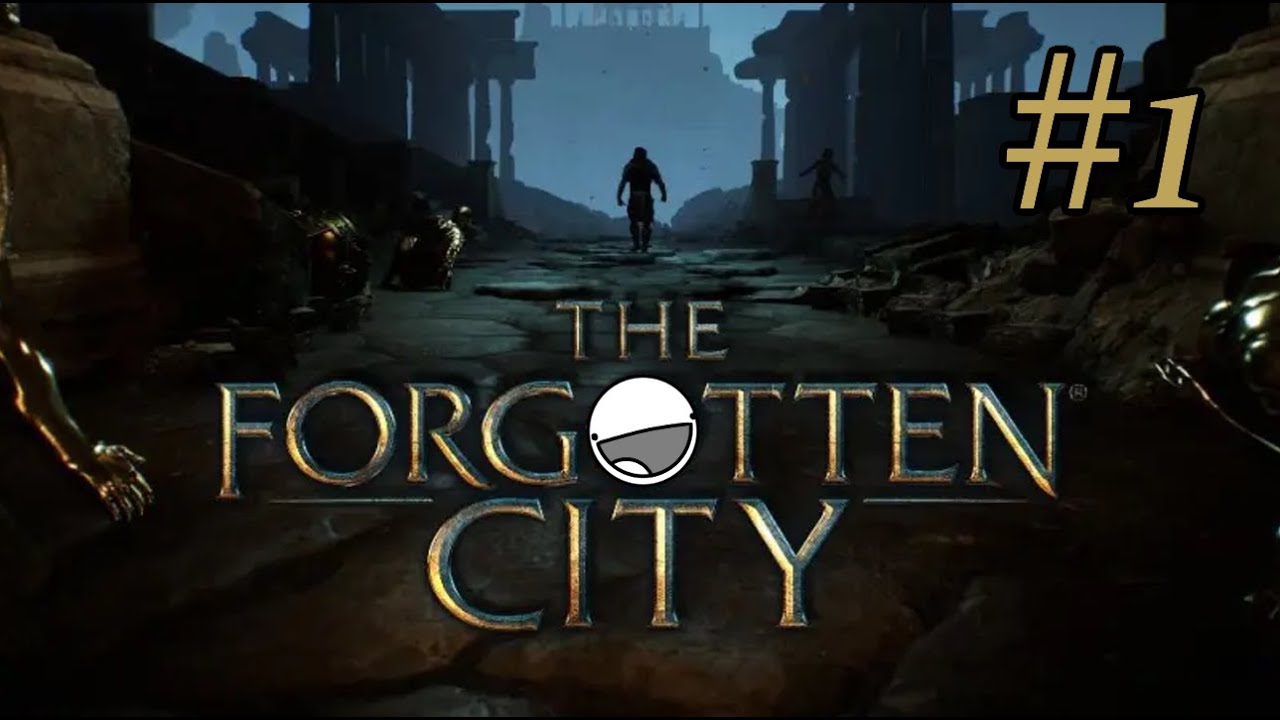 The Forgotten City | #1 | Blind Gameplay