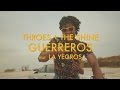 Throes  the shine  guerreros feat la yegros