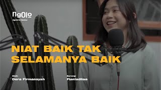 NIAT BAIK TAK SELAMANYA BAIK (NGOLO) BERSAMA FIANI ADILA