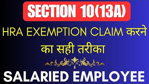 Understanding HRA Exemption Under Section 10(13A): Save Taxes on Rent!" HRA Exemption u/s 10(13A)