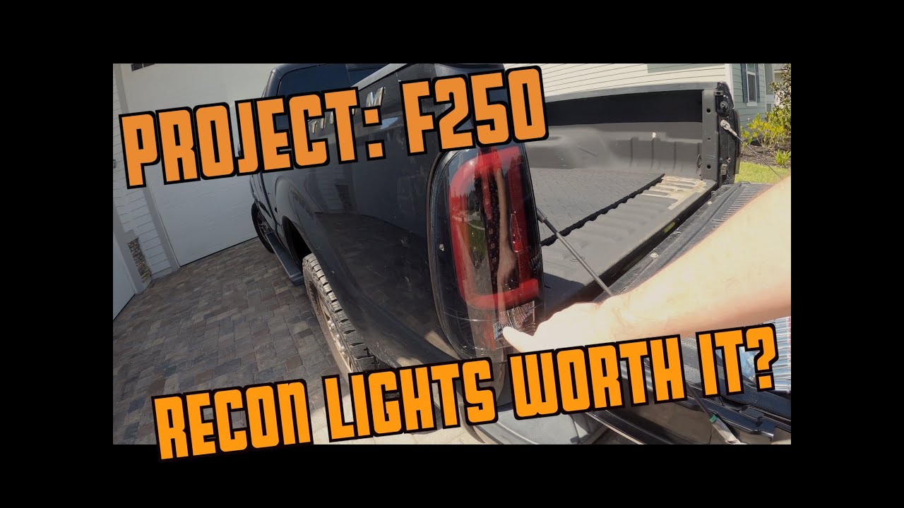 Project F250: Are Recon tail lights worth the money??