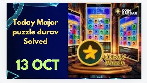 Daily Major puzzle durov Solved Today Major Daily combo card 13 October