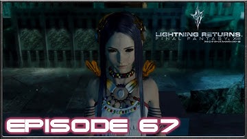 Lightning Returns: Final Fantasy 13 - Stairway Of Yeul - Episode 67