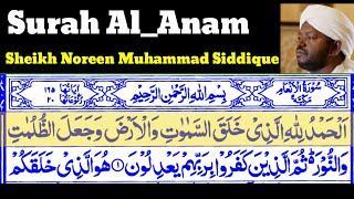 Surah Al_Anam 06 By Sheikh Noreen Muhammad Siddique With Arabic Text|| ٦ سُوْرَۃُ الأَنْعَام