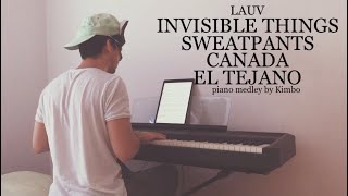 Lauv - Invisible Things/Sweatpants/Canada/El Tejano「piano cover + sheets」