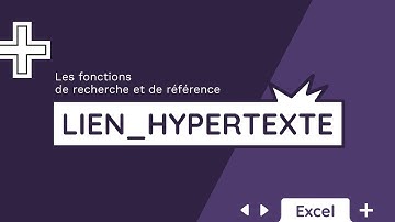 La fonction LIEN_HYPERTEXTE - Tuto Excel