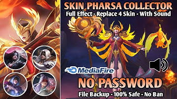 Script Skin Pharsa Collector No password | Replace 4 Skin | Full Effect | With Sound | File Backup