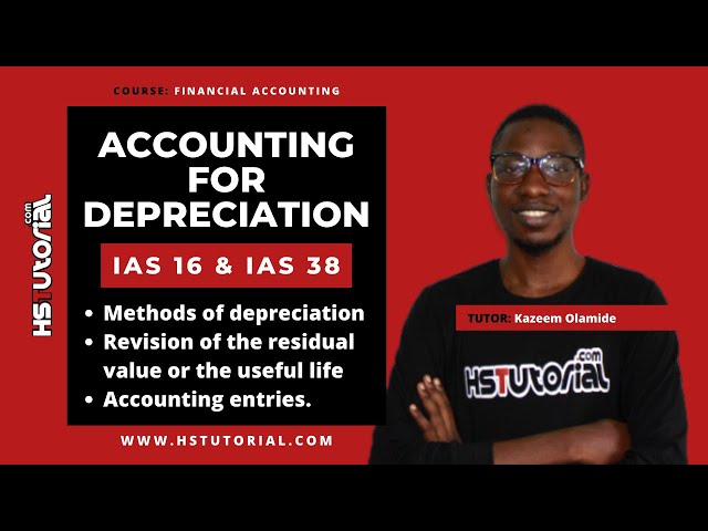 accounting for depreciation according to ias 16 and ias 38