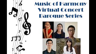 Music Of Harmony Virtual Concert - Baroque Series Aug-2020 Houstonpearlandsugarland