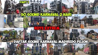 Karnaval Ter Ekstrem Di Pujon50 Sound 2 Hari Karnavaldaftar Sound Karnaval Madiredo Pujon Part 1