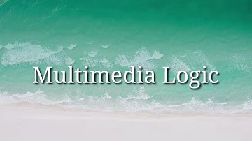 #Multimedia Logic basic tutorial-1.