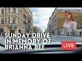 Sunday drive in memory of brianna bee her playlist only st petersburg russia live