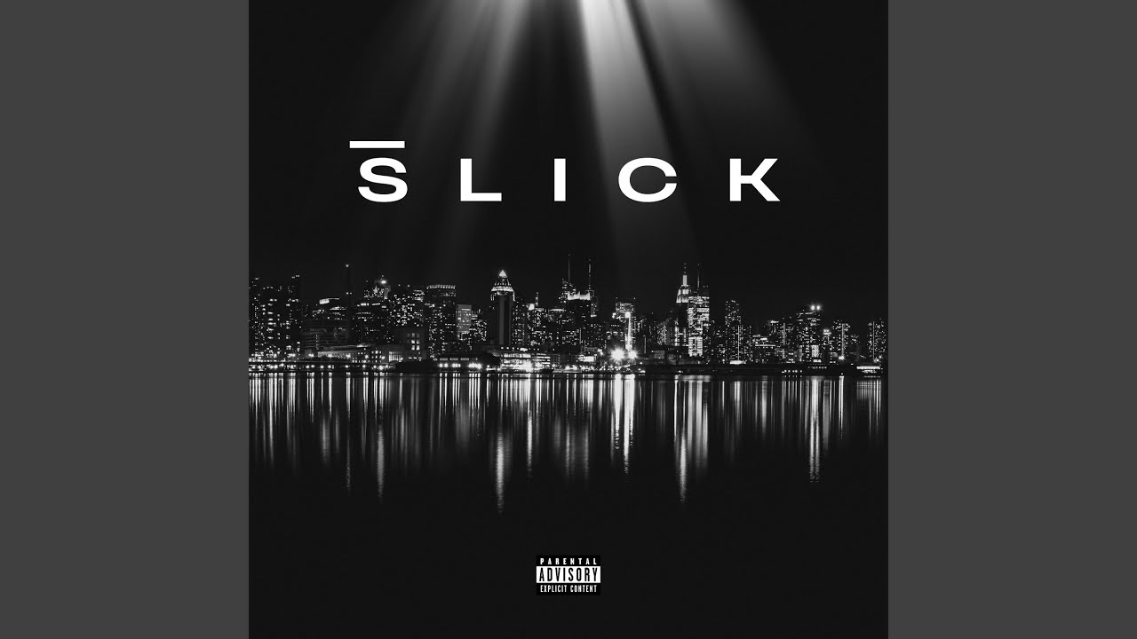 Watch SLICK on YouTube Watch SLICK on YouTube