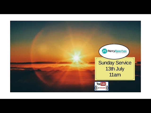 Sunday Service 13th July 2025