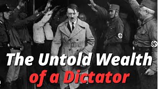 The Dark Fortune of Adolf Hitler: How a Failed Artist Became One of the Richest Men in History