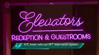 NYC hotel rolls out NFT reservation system - WorldHighlights