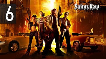 Saints Row - Part 6 Walkthrough Gameplay No Commentary