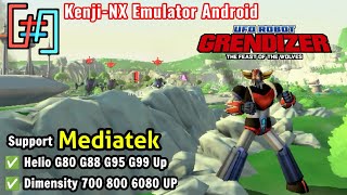 UFO Robot Grendizer: The Feast of the Wolves - Kenji-NX Emulator Android Settings Support Mediatek