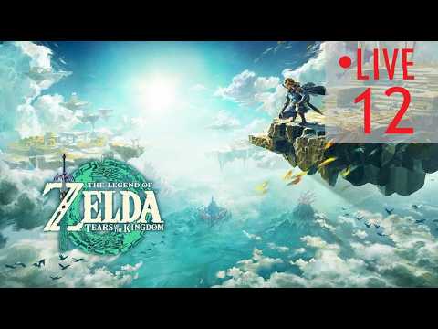 LIVE ZELDA: TEARS OF THE KINGDOM #12: WATER TEMPLE