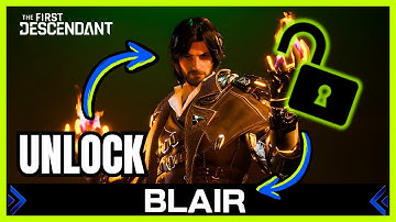 How To UNLOCK Blair In The First Descendant (FULL GUIDE)