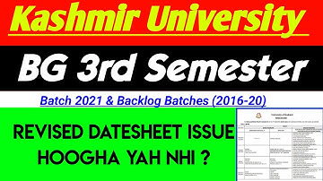 Kashmir University BG 3rd Semester Revised Datesheet Issue hooghai | Real or Fake