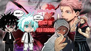 Jujutsu Kaisen React To ITADORI YUJI ||JJK&amp;Modulo|| - Gacha React|