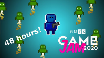Making a game in 48 hours! - GMTK Game Jam 2020