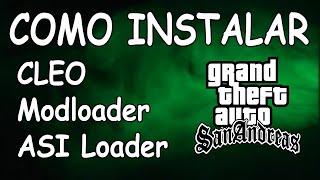 O que é CLEO, Modloader e ASI Loader E Como Instalar