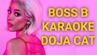 BOSS B KARAOKE DOJA CAT