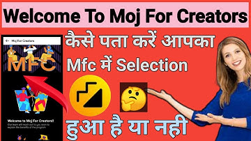 Welcome To Moj For Creators | Kaise Pata Kare Apka Mfc Me Selection Hua Hai Ya Nahi | Hightech Ayush
