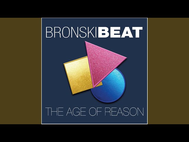 Bronski Beat - I'll Be Gone