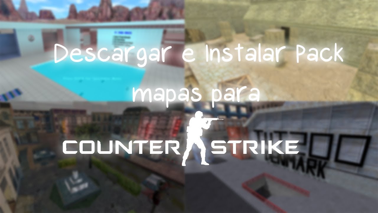 Descargar e instalar pack de mapas para counter strike 1 6