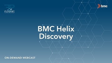 BMC Helix Discovery Explained
