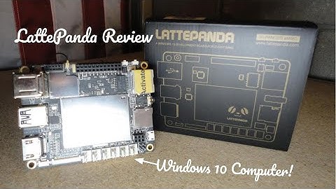 LattePanda Windows 10 Development Board || Review