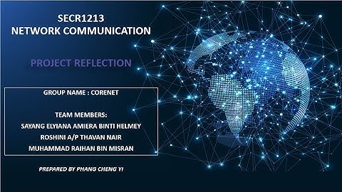 Network Communication Project Reflection Video