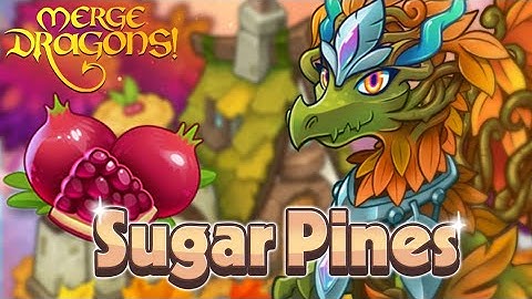 Merge dragons Sugar pine event part 1