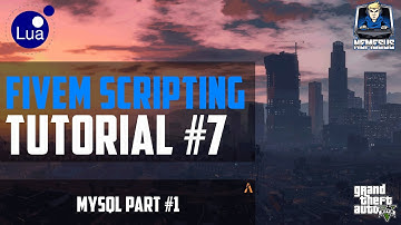FiveM Scripting Tutorial #7 - MYSQL Part #1 [LUA] [Deutsch]