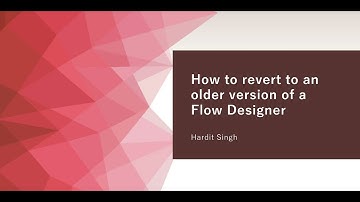 How to revert to an older version of Flow/Sub Flow in Flow Designer in ServiceNow