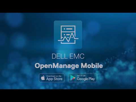 Dell EMC OpenManage Mobile 4.0