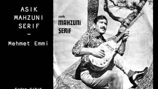 Aşık Mahzuni Şerif - Mehmet Emmi