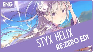【mochi】 Re:ZERO ED (Full English Cover)『Styx Helix』 を歌ってみた chords