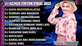 DJ DALAM HATI HANYA NAMAMU DANGDUT JEDAG JEDUG | DJ MAYA MUCHSIN ALATAS TERBARU VIRAL TIKTOK 2022