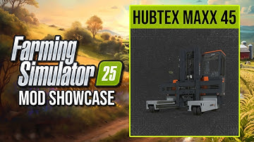 Hubtex MAXX 45 - Farming Simulator 25