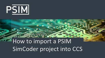 How to import a PSIM SimCoder project into CCS