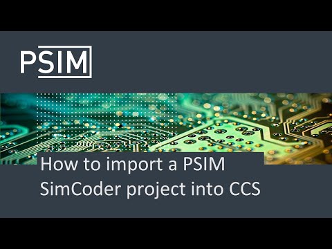 How to import a PSIM SimCoder project into CCS