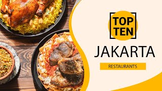 Top 10 Best Restaurants to Visit in Jakarta | Indonesia - English