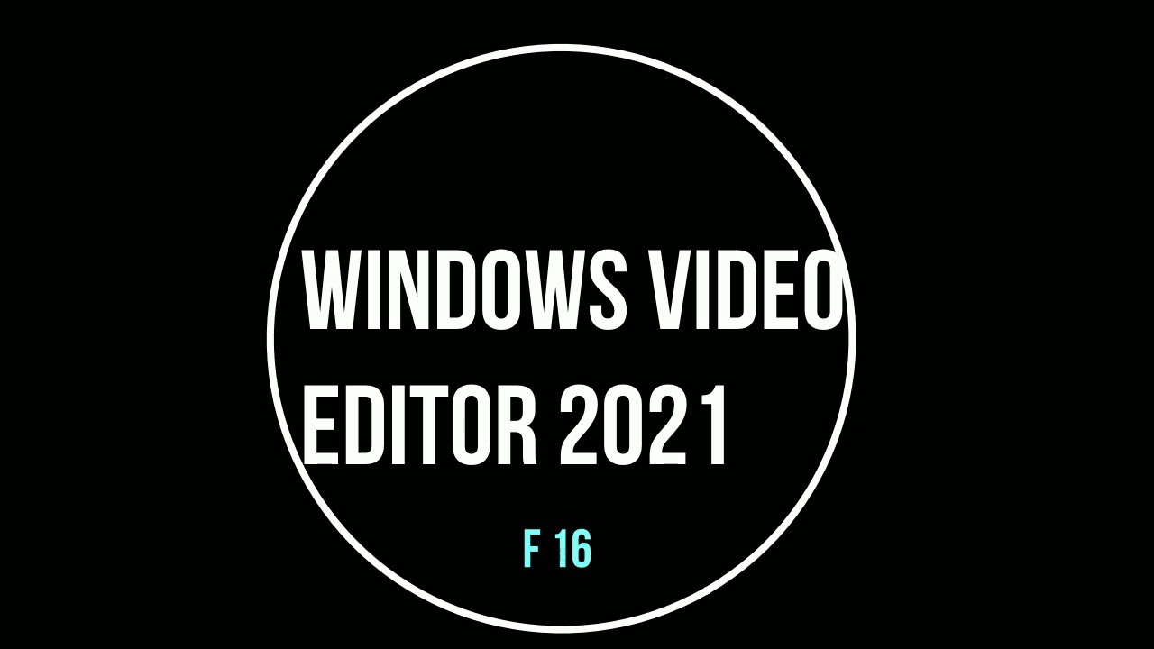 windows video editor 2021 crack