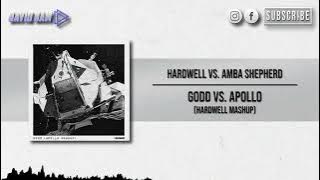 GODD vs. Apollo (Hardwell Mashup) [David Nam Remake]